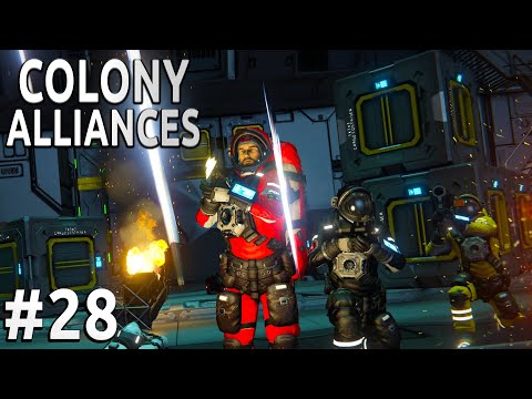 Space Engineers – Colony ALLIANCES! – Ep #28 – FIREFIGHT!!