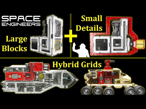 Space Engineers Hybrid Grids