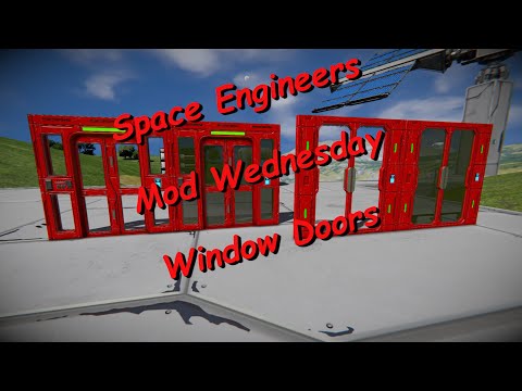 Space Engineers – Mod Wednesday – Window Doors