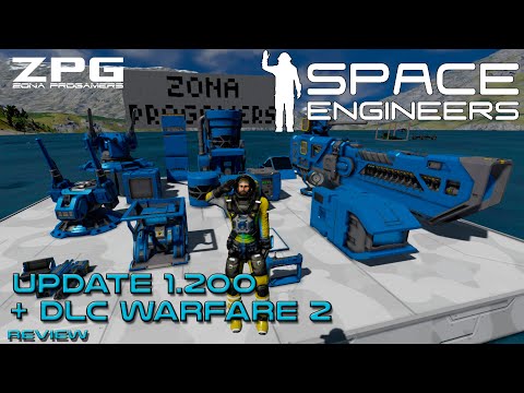 Space Engineers | Review – Update 1.2 + DLC Warfare 2 | Gameplay Español