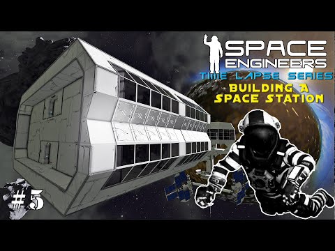 Space Engineers Time Lapse Series: Building A Space Station –  Making The Cargo Bay EP5