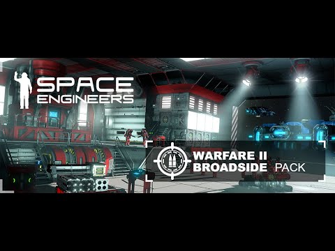 Space Engineers – Warfare 2 Update and DLC – New Weapons and Weapon Systems!