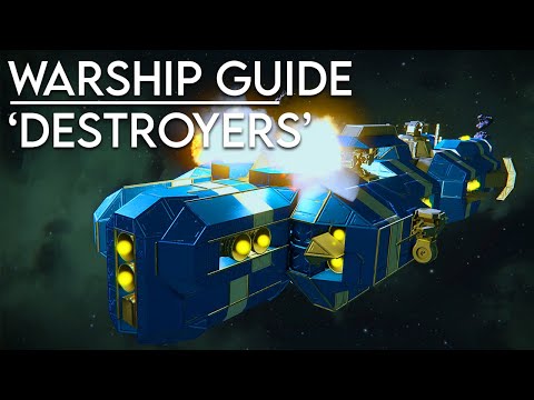 Space Engineers: Warship Guide – 'Destroyers'