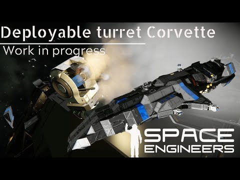 [WCO]-deploy and retracting turrets WIP Corvette – Space Engineers