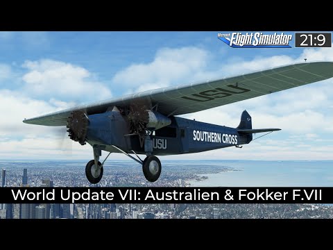 World Update VII:Australien & Fokker F.VII – Sightseeing Melbourne ★ FLIGHT SIMULATOR Deutsch
