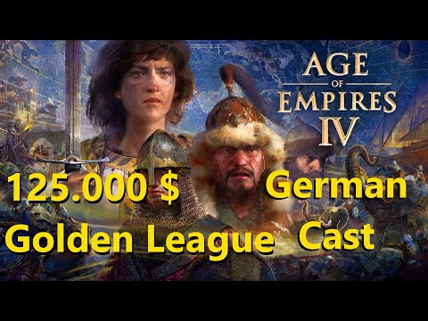 $125.000 Golden League | Age of Empires IV Cast Deutsch