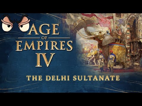 Age of Empires 4 – Ist das neue Delhi Sultanate unbesiegbar?