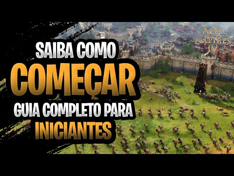 Age of Empires IV: Saiba como começar no game – Guia DEFINITIVO para INICIANTES – Tutorial #aoe4