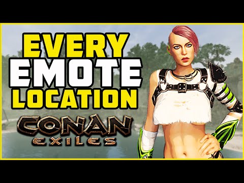 All Emote Locations In the Exiled Lands Conan Exiles 2022