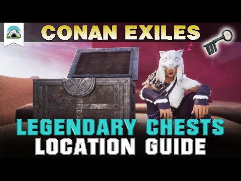 All Legendary Chest Locations – 2020 Guide | Conan Exiles