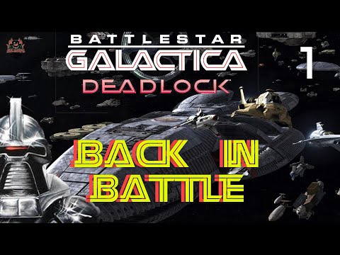 Battlestar Galactica Deadlock Back in Battle EP1