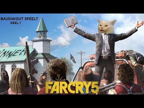 BAUDWOUT SPEELT FAR CRY 5 – aanhouding gaat fout?! –