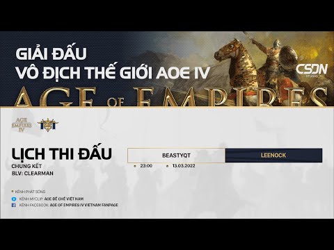 Chung kết giải đấu vô địch Thế giới AOE 4 : N4C – $100.000 USD | Hàn Quốc vs Serbia