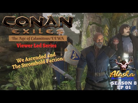 Conan Exiles AOC/EEWA Season 8 EP 01 – We Ascended and The Stromhold Faction