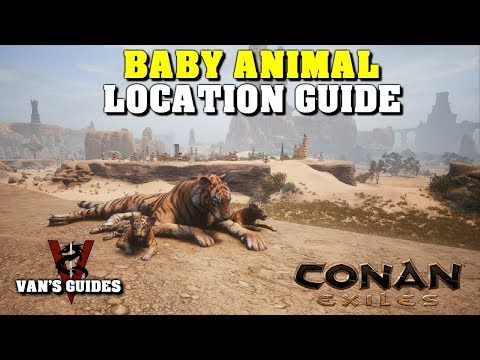 Conan Exiles – Baby Animal Pet Locations Guide (10.11.18)