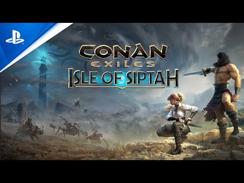 Conan Exiles: Isle of Siptah – Launch Trailer | PS5, PS4