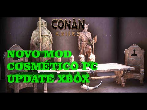 CONAN EXILES NOVO MOD COSMÉTICO PC, UPDATE XBOX 2.8.3 MAIS PAPO SOBRE SERVERS #CONANEXILES