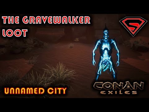 CONAN EXILES UNNAMED CITY – THE GRAVEWALKER BOSS LOOT (GIANT WIGHT)