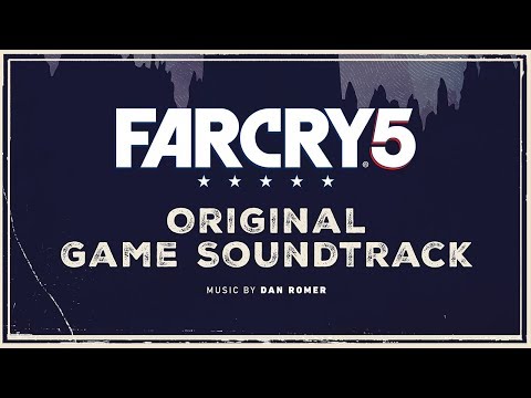 Dan Romer – Now That This Old World Is Ending | Far Cry 5 : Original Game Soundtrack