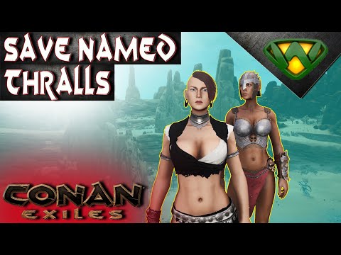 Don't Lose Named Thralls, Follower Commands | Conan Exiles 2020