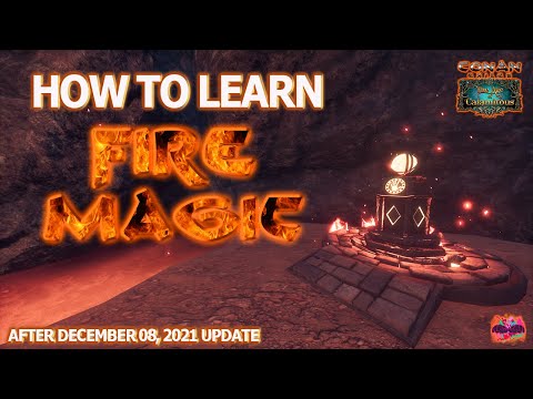 🟢UPDATED: How To Learn FIRE MAGIC & Ascensions (Conan Exiles Age of Calamitous)