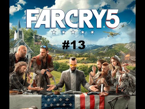 Far Cry 5  PT:13