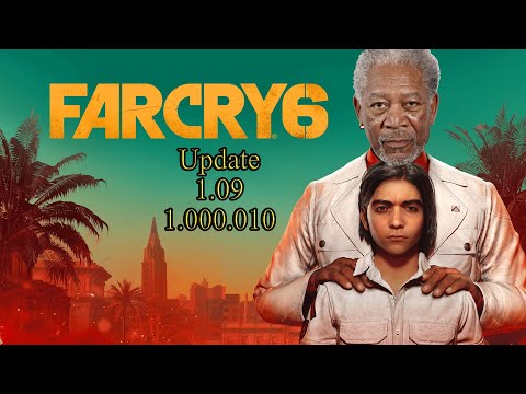 Far Cry 6 💠 Update 1.09 aka 1.000.010 – RESET OUTPOSTS