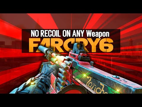 Far Cry 6 NO RECOIL ON ANY Weapon How To Remove Recoil on weapons