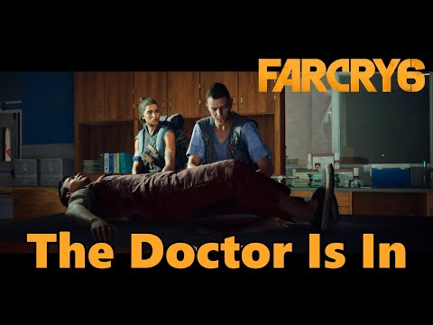 Far Cry 6 – The Doctor |s In