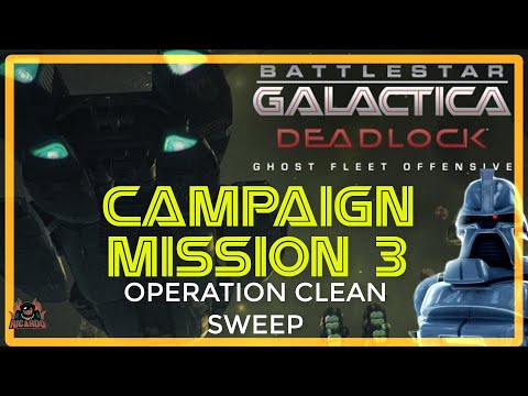 Ghost Fleet Offensive | OPERATION CLEAN SWEEP Battlestar Galactica Deadlock
