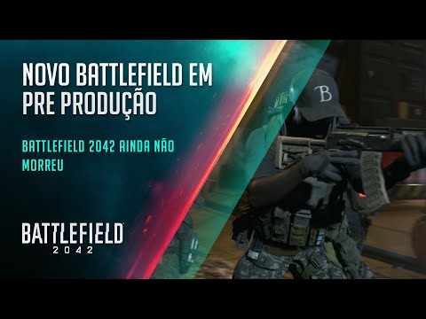 Novo Battlefield entra em PRÉ-PRODUÇÃO! E o Battlefield 2042 como fica?