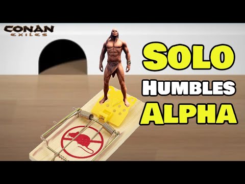 Solo Player HUMBLES Alpha Clan (Conan Exiles) S5:P3:E4