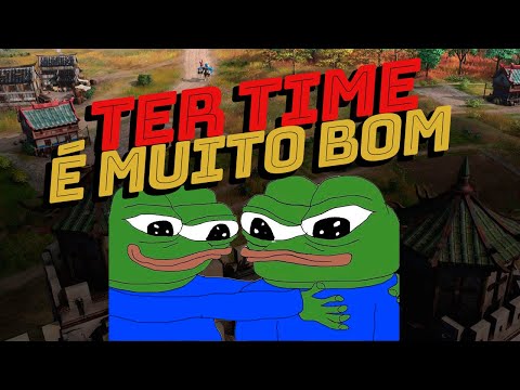 TER UM TIME É BOM DE MAIS | AGE OF EMPIRES 4