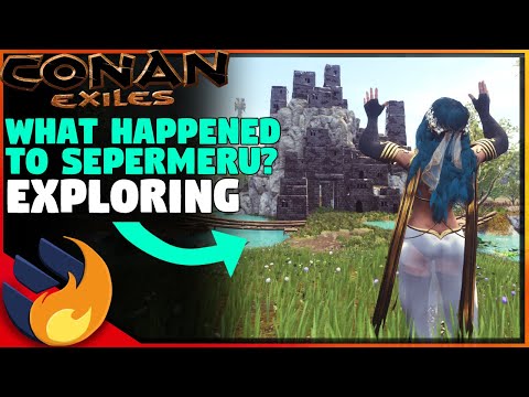 WHAT HAPPENED TO SEPERMARU? ADVENTURE TIME! -The Forgotten Lands | Conan Exiles |