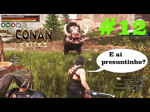 CONAN EXILES: #12 JAVALI BOSS  NA BASE ? O BIXO TA COMO? COM FOME, CLARO, SOBREVIVÊNCIA #conanexiles