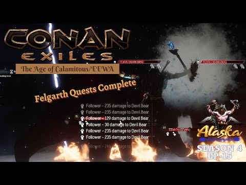 Conan Exiles AOC/EEWA Season 4 Ep15 – Felgarth Quests Complete