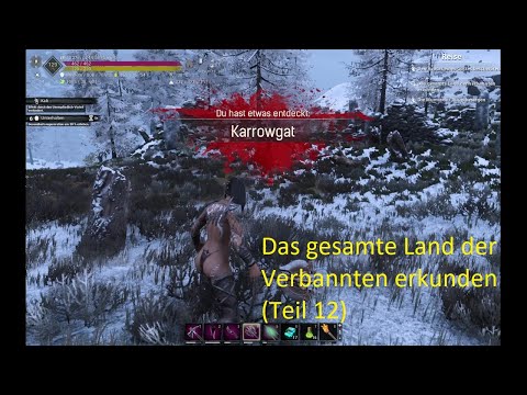 Conan Exiles Gameplay – EP121 – "Das gesamte Land der Verbannten erkunden (Teil 12)