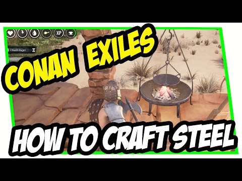 CONAN EXILES – How to Craft STEEL WEAPONS