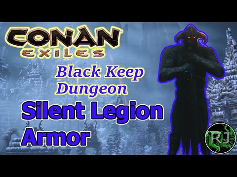Conan Exiles Silent Legion Armor and Black Keep Dungeon Walkthrough | How To Get Silent Legion Armor