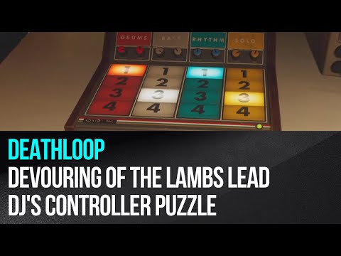 Deathloop – Devouring of the Lambs lead – DJ's controller puzzle example