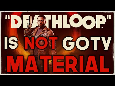 Deathloop is NOT good.