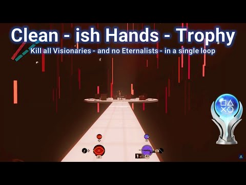Deathloop Kill all Visionaries – and no Eternalists – in a single loop (Clean ish Hands – Trophy)