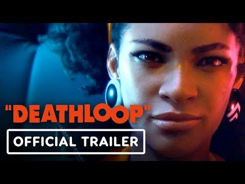 Deathloop Official Cinematic Reveal Trailer – E3 2019