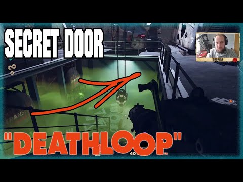 Deathloop SECRET DOOR  (GAS)