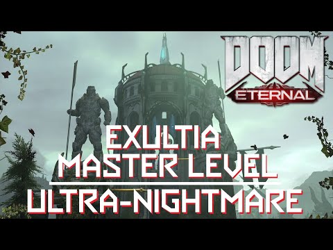 Doom Eternal – Exultia Master Level // Ultra-Nightmare