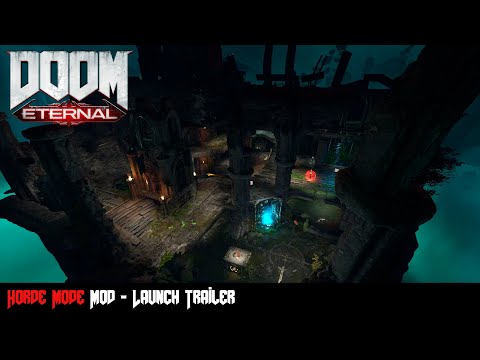 DOOM Eternal – Horde Mode Mod | Launch Trailer