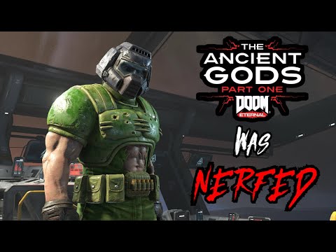 DOOM Eternal: The Ancient Gods Part 1 WAS NERFED!