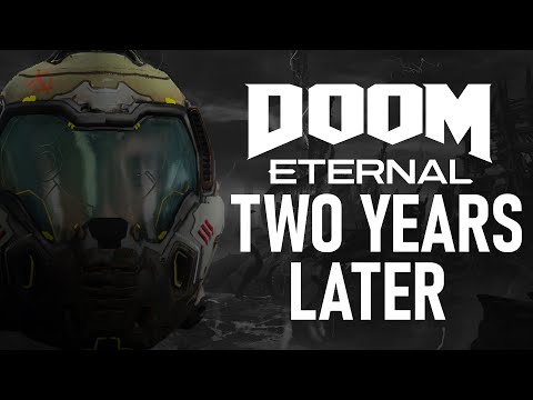 Doom Eternal – Two Years Later
