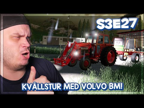 DRAR EN KVÄLLSTUR MED VOLVO BM!  – Farming Simulator 19 SVERIGE – SÄSONG 3 #27