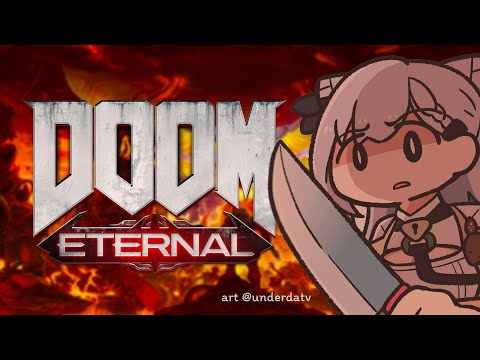 【DOOM ETERNAL】AGENT V.7 is here 【Vestia Zeta / Hololive ID】